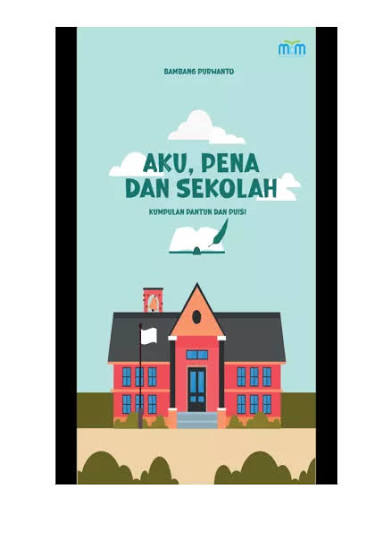 Aku, Pena, Dan Sekolah