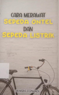 Image of Cara Merawat Sepeda Ontel Dan Sepeda Listrik